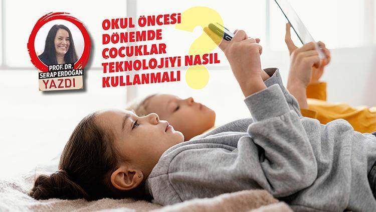 Okul öncesi dönemde çocuklar teknolojiyi nasıl kullanmalı