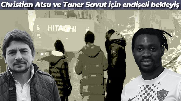 Christian Atsu ve Taner Savut için endişeli bekleyiş Enkazından başından ayrılmıyor...