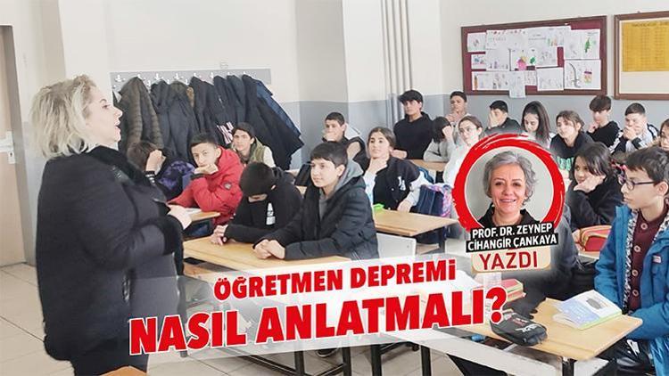 Öğretmen depremi nasıl anlatmalı