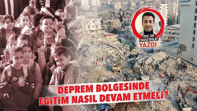 Deprem bölgesinde eğitim nasıl devam etmeli