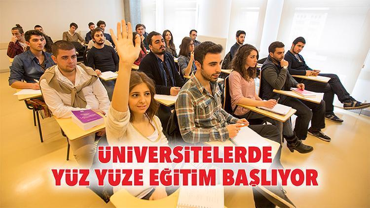 Üniversitelerde yüz yüze eğitim başlıyor