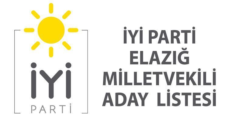 İYİ Parti Elazığ milletvekili adayları kimler 28. dönem İYİ Parti Elazığ milletvekili aday listesi