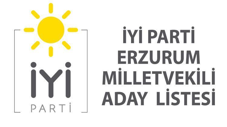 İYİ Parti Erzurum milletvekili aday listesi güncel - 2023 Erzurum İYİ Parti milletvekili adayları kimler