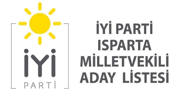 İYİ Parti Isparta milletvekili adayları kimler Isparta İYİ Parti milletvekili aday listesi belli oldu