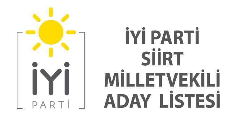 İYİ Parti Siirt milletvekili 28. dönem adayları kimler İYİ Parti Siirt  milletvekili adayları ve isimleri
