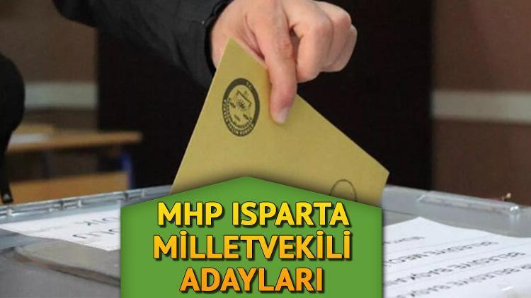 MHP Isparta milletvekili adayları 2023: MHP Isparta milletvekili adayları kim oldu