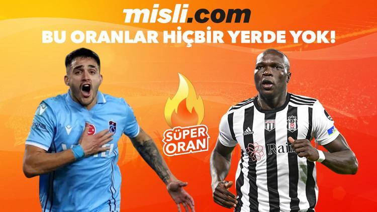 Bu oranlar hiçbir yerde yok Trabzonspor-Beşiktaş maçına Misli.comda Süper Oran ile oyna...