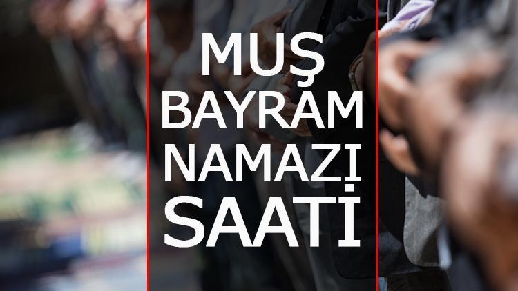 MUŞ BAYRAM NAMAZI SAATİ 2023: Muş Bayram namazı saat kaçta  Bayram namazı vakitleri il il Diyanet İşleri tarafından açıklandı..