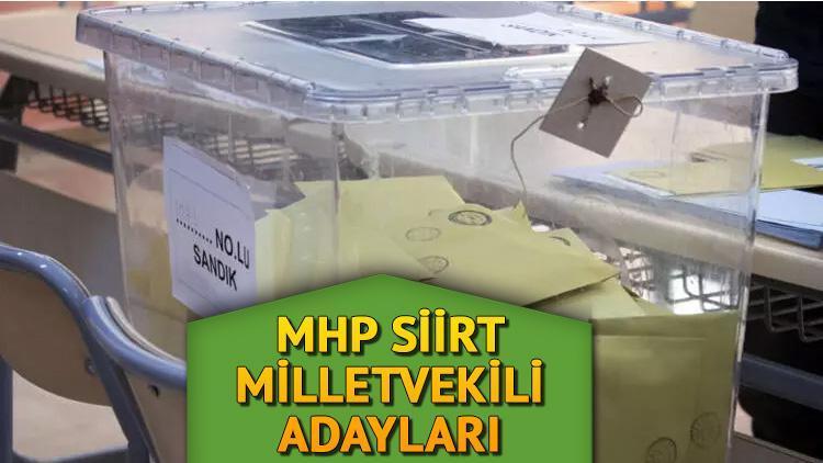 MHP Siirt milletvekili adayları kim oldu 2023 MHP Siirt milletvekili adayları ve isimleri