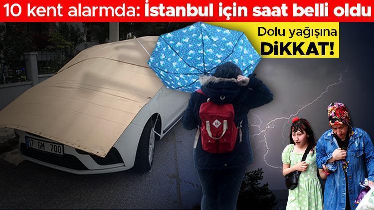 Son dakika... Meteorolojiden yeni hava durumu raporu 10 kentte sağanak ve dolu alarmı: İstanbul için saat verildi
