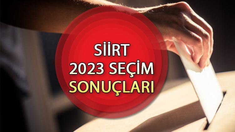 SİİRT SEÇİM SONUÇLARI 2023 ne zaman açıklanacak 14 Mayıs Siirt Cumhurbaşkanlığı ve Milletvekili seçim sonucu ve oy oranları Hurriyet.com.trde olacak