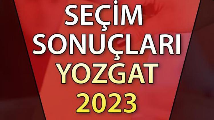 YOZGAT SEÇİM SONUÇLARI 2023 ne zaman açıklanacak 14 Mayıs Yozgat Cumhurbaşkanlığı ve Milletvekili seçim sonucu ve oy oranları Hurriyet.com.trde olacak