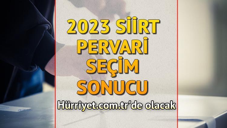 Siirt Pervari Seçim Sonuçları 2023 hürriyet.com.trde olacak... İşte Pervari oy oranları ve nüfus bilgileri