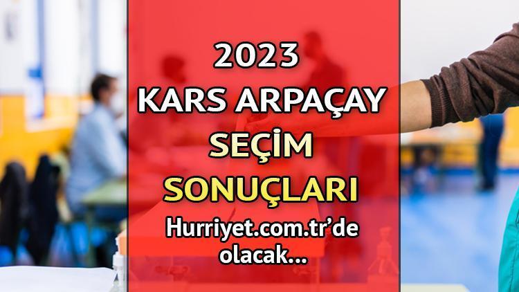 KARS ARPAÇAY 2023 SEÇİM SONUÇLARI - 14 Mayıs 2023 Genel Seçimi Arpaçay İlçesi Cumhurbaşkanlığı sonucu ve Milletvekili sayısı, oy oranları ve dağılımları