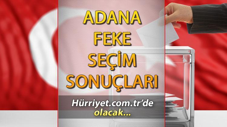 Adana Feke Seçim sonuçları 2023 hurriyet.com.tr’de İşte, Feke ilçesi oy sayısı, oy oranları ve nüfus bilgisi
