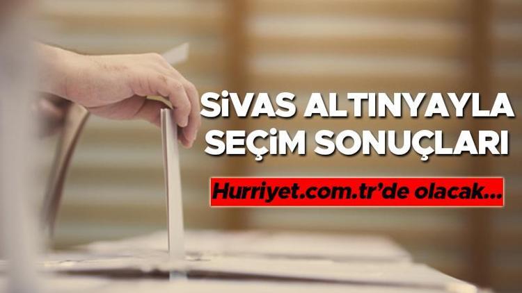 Sivas Altınyayla Seçim Sonuçları 2023 hürriyet.com.trde olacak... İşte Altınyayla oy oranları ve toplam seçmen sayısı