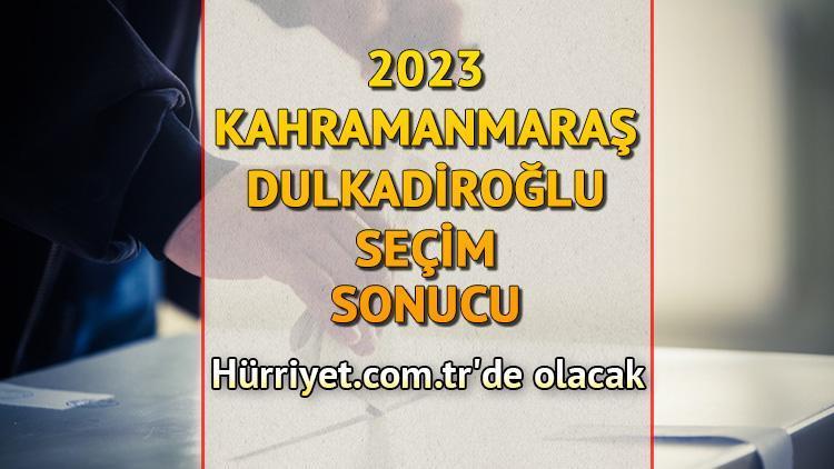 Kahramanmaraş Dulkadiroğlu Seçim Sonuçları 2023 hürriyet.com.trde olacak... İşte Dulkadiroğlu oy oranları ile toplam seçmen sayısı