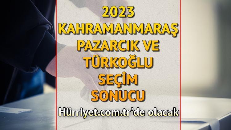 Kahramanmaraş Pazarcık, Türkoğlu Seçim Sonuçları 2023 hürriyet.com.trde olacak... İşte Pazarcık ve Türkoğlu oy oranları ile toplam seçmen sayısı