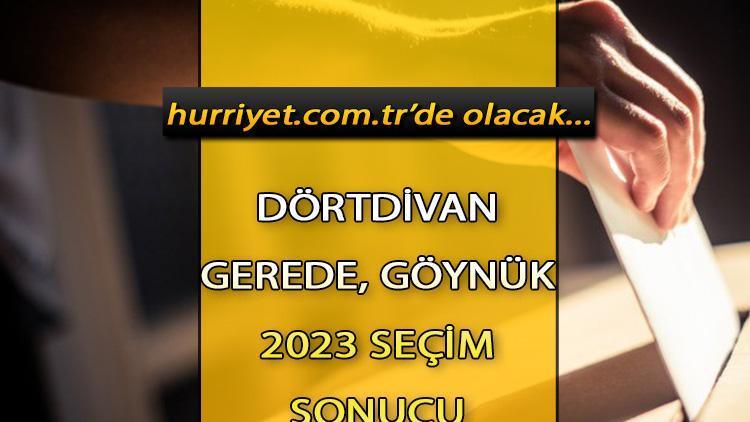 Bolu Dörtdivan, Gerede, Göynük Seçim Sonuçları 2023 hürriyet.com.trde olacak... İşte Bolu Dörtdivan, Gerede, Göynük oy oranları ve toplam seçmen sayısı