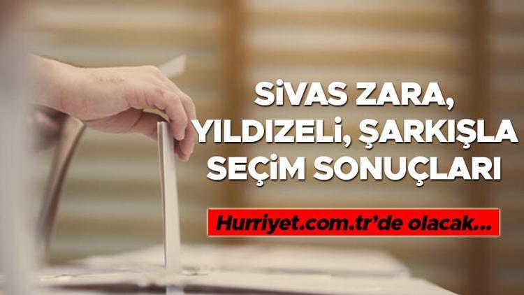 Sivas Zara, Yıldızeli, Şarkışla Seçim Sonuçları 2023 hürriyet.com.trde olacak... İşte Zara, Yıldızeli, Şarkışla oy oranları ve toplam seçmen sayısı