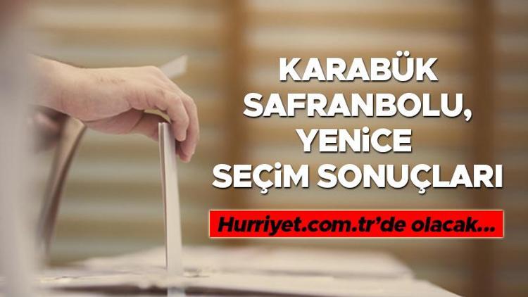 Karabük Safranbolu, Yenice Seçim Sonuçları 2023 hürriyet.com.trde olacak... İşte Safranbolu, Yenice oy oranları ve toplam seçmen sayısı