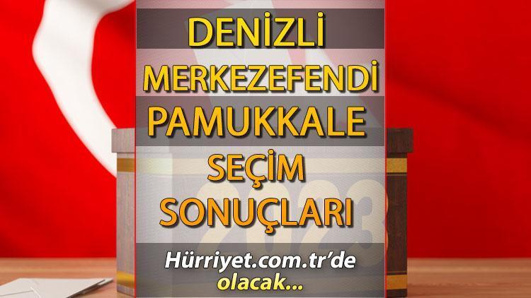 Denizli Merkezefendi, Pamukkale Seçim Sonuçları 2023 hürriyet.com.trde olacak... İşte   Merkezefendi, Pamukkale İlçesi oy oranları ve nüfus bilgileri