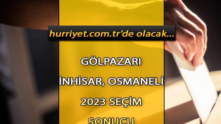 Bilecik Gölpazarı, İnhisar, Osmaneli Seçim Sonuçları 2023 hürriyet.com.trde olacak... İşte Gölpazarı, İnhisar, Osmaneli oy oranları ve toplam seçmen sayısı