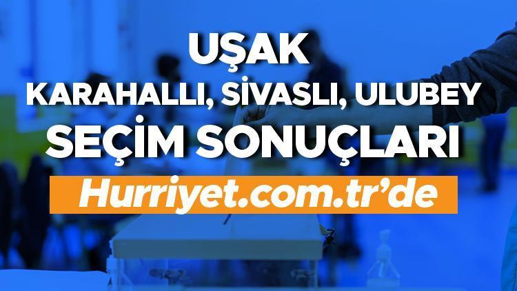 Uşak Seçim Sonuçları 2023 hurriyet.com.trde olacak... İşte Uşak Karahallı, Sivaslı, Ulubey oy oranları ve toplam seçmen sayısı