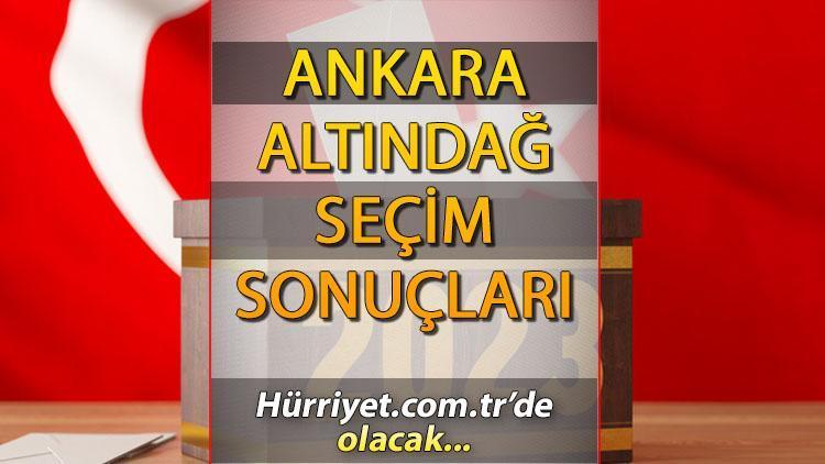 ANKARA ALTINDAĞ 2023 SEÇİM SONUÇLARI - 14 Mayıs 2023 Genel Seçimi Altındağ İlçesi Cumhurbaşkanlığı sonucu ve Milletvekili sayısı, oy oranları ve dağılımları