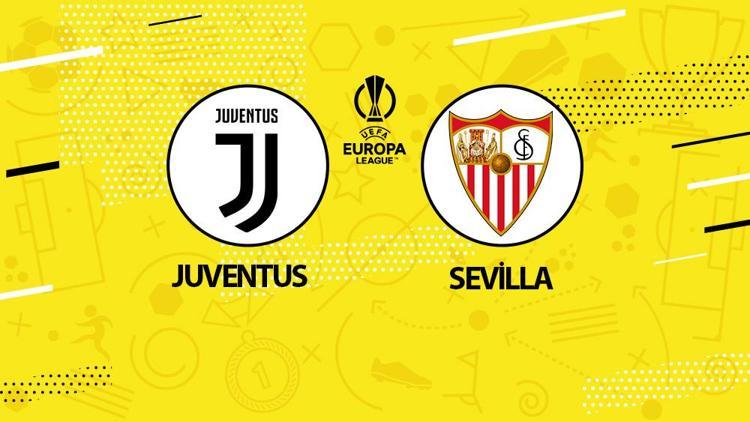 Juventus Sevilla maçı ne zaman saat kaçta hangi kanalda