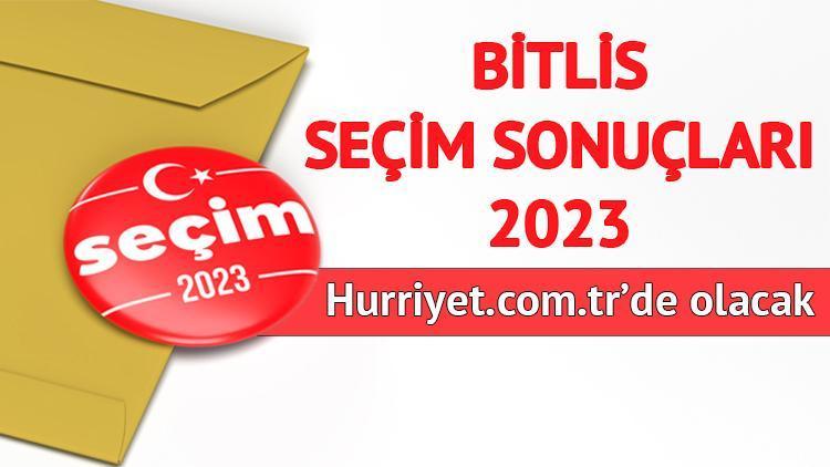BİTLİS SEÇİM SONUÇLARI 2023 HÜRRİYETTE OLACAK | BİTLİS MİLLETVEKİLİ ADAYLARI 2023 kimler, hangi parti kaç milletvekili adayı çıkarıyor Son seçimde Bitlis AK Parti, CHP, MHP, İYİ Parti oy oranları