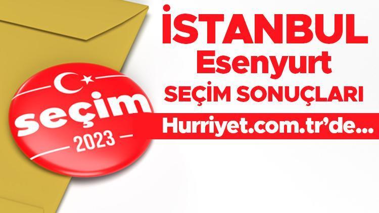 İSTANBUL ESENYURT 2023 SEÇİM SONUÇLARI - 14 Mayıs 2023 Genel Seçimi Esenyurt İlçesi Cumhurbaşkanlığı sonucu ve Milletvekili sayısı, oy oranları ve dağılımları