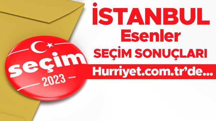 İSTANBUL ESENLER 2023 SEÇİM SONUÇLARI - 14 Mayıs 2023 Genel Seçimi Esenler İlçesi Cumhurbaşkanlığı sonucu ve Milletvekili sayısı, oy oranları ve dağılımları