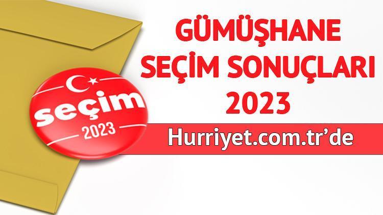 GÜMÜŞHANE SEÇİM SONUÇLARI 2023 HÜRRİYETTE OLACAK | GÜMÜŞHANE MİLLETVEKİLİ ADAYLARI kimler, hangi parti kaç milletvekili çıkarıyor Son seçimde Gümüşhane AK Parti, CHP, MHP, İYİ Parti oy oranları