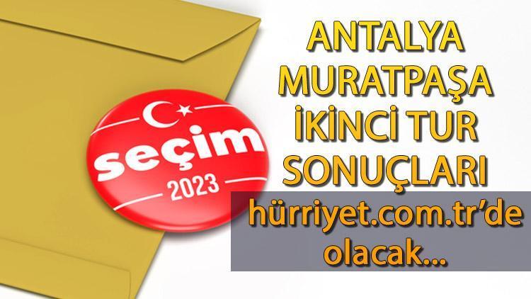 Antalya Muratpaşa Seçim Sonuçları 2023 - 28 Mayıs 2. tur Cumhurbaşkanlığı seçimi sonuçları Hürriyet.com.trde | İşte Muratpaşa ilçesi seçim sonuçları ve oy oranları