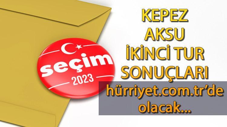 Antalya Kepez Aksu Seçim Sonuçları 2023 - 28 Mayıs 2. tur Cumhurbaşkanlığı seçimi sonuçları Hürriyet.com.trde | İşte Kepez Aksu ilçeleri seçim sonuçları ve oy oranları