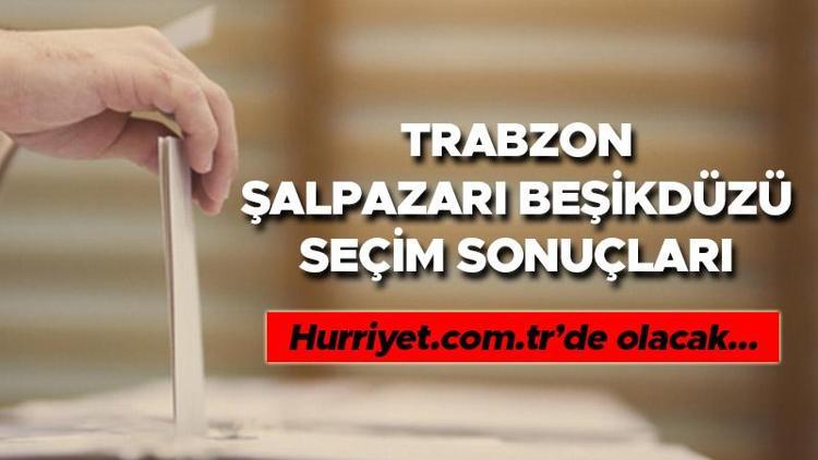 Trabzon Şalpazarı, Beşikdüzü Cumhurbaşkanlığı 28 Mayıs (2.tur) 2023 seçim sonuçları Hürriyet.com.trde olacak | İşte Şalpazarı, Beşikdüzü ilçeleri 14 Mayıs seçim sonuçları ve son oy oranları