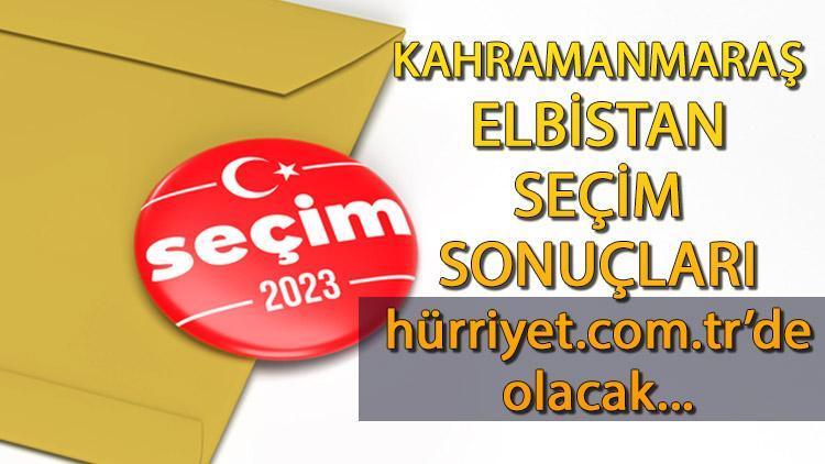 Kahramanmaraş Elbistan Cumhurbaşkanlığı 28 Mayıs (2.tur) 2023 seçim sonuçları Hürriyet.com.trde olacak | İşte Elbistan ilçesi 14 Mayıs seçim sonuçları ve son oy oranları