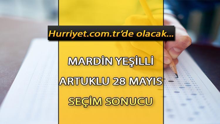 Mardin Yeşilli, Artuklu Cumhurbaşkanlığı 28 Mayıs (2.tur) 2023 seçim sonuçları Hürriyet.com.trde olacak | İşte Yeşilli, Artuklu 14 Mayıs seçim sonuçları ve son oy oranları