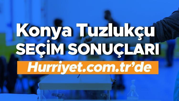 Konya Tuzlukçu Cumhurbaşkanlığı 28 Mayıs (2.tur) 2023 seçim sonuçları Hürriyet.com.trde olacak | Tuzlukçu ilçesi 14 Mayıs seçim sonuçları ve son oy oranları