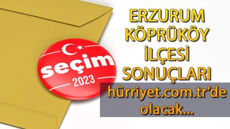 Erzurum Köprüköy Cumhurbaşkanlığı 28 Mayıs (2.tur) 2023 seçim sonuçları Hürriyet.com.trde olacak | İşte Köprüköy ilçesi 14 Mayıs seçim sonuçları ve son oy oranları