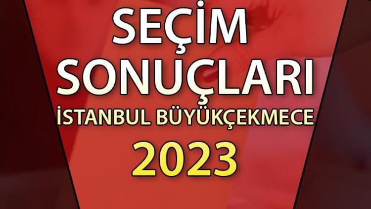 İstanbul Büyükçekmece Cumhurbaşkanlığı 28 Mayıs (2.tur) 2023 seçim sonuçları | Büyükçekmece ilçesi 14 ve 28 Mayıs seçim sonuçları ve son oy oranları