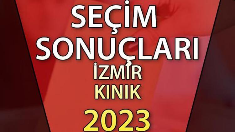 İzmir Kınık Cumhurbaşkanlığı 28 Mayıs (2.tur) 2023 seçim sonuçları Hürriyet.com.trde olacak | Kınık ilçesi 14 Mayıs seçim sonuçları ve son oy oranları