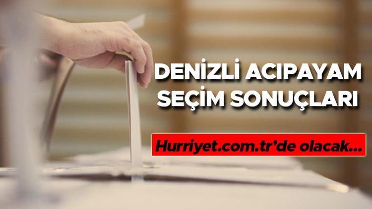 Denizli Acıpayam Cumhurbaşkanlığı 28 Mayıs (2.tur) 2023 seçim sonuçları Hürriyet.com.trde olacak | Acıpayam ilçesi 14 Mayıs seçim sonuçları ve son oy oranları