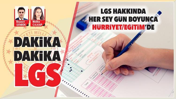 LGS hakkında her şey gün boyunca Hürriyet/Eğitim’de