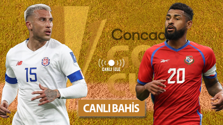 CONCACAF Altın Kupa CANLI YAYINLARLA Misli.comda Kosta Rika-Panama iddaa oranları, muhtemel 11ler...