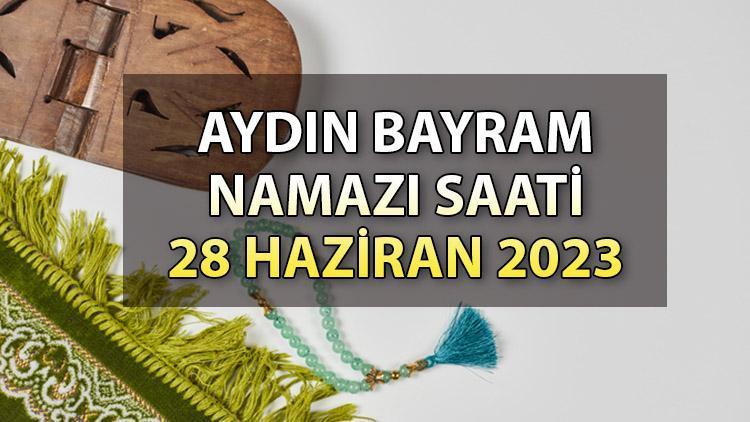 Aydın bayram namazı saati belli oldu 2023 Aydın bayram namazı saat kaçta Diyanet il il duyurdu...