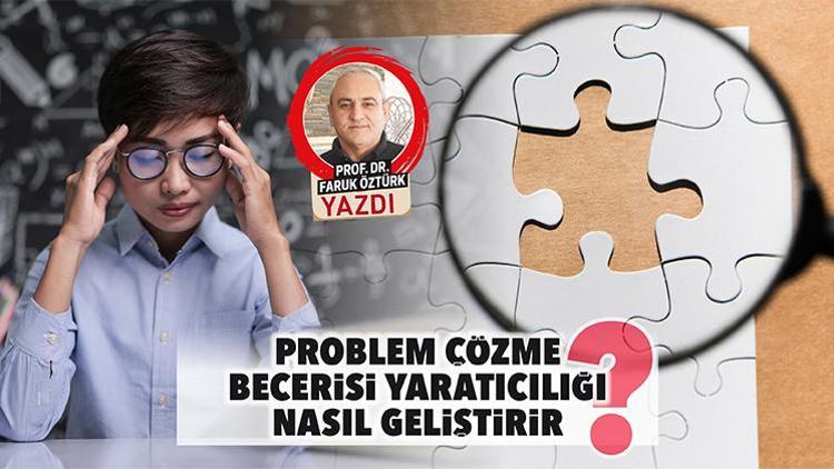 Problem çözme becerisi yaratıcılığı nasıl geliştirir