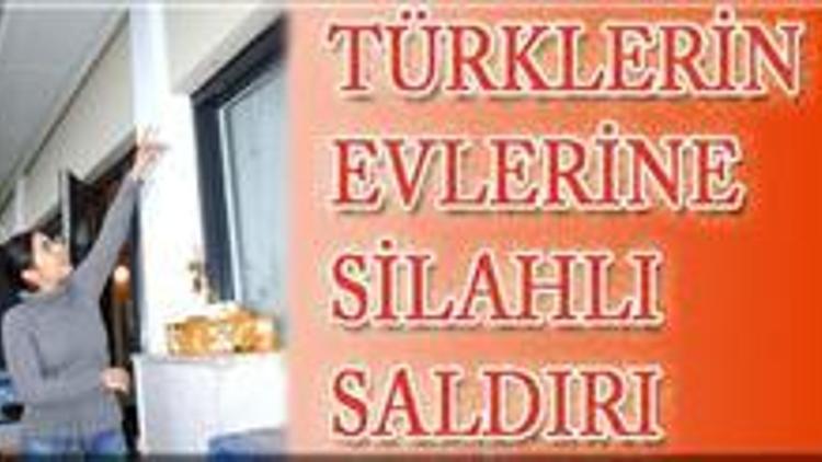 Türklerin evlerine saldırı