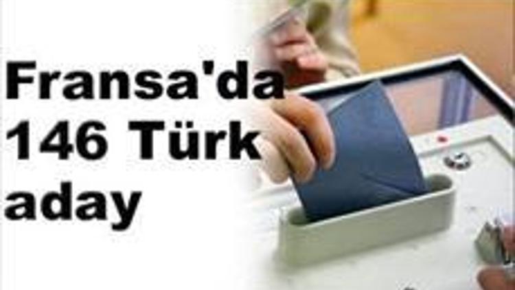 Fransada yarın 146 Türk aday yarışacak